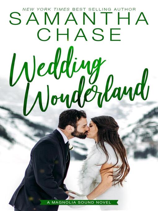 Title details for Wedding Wonderland by Samantha Chase - Available